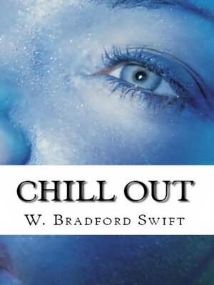 cover image of Chill Out (A Digital Short)